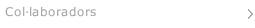 Col&middot;laboradors