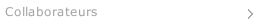 Collaborateurs